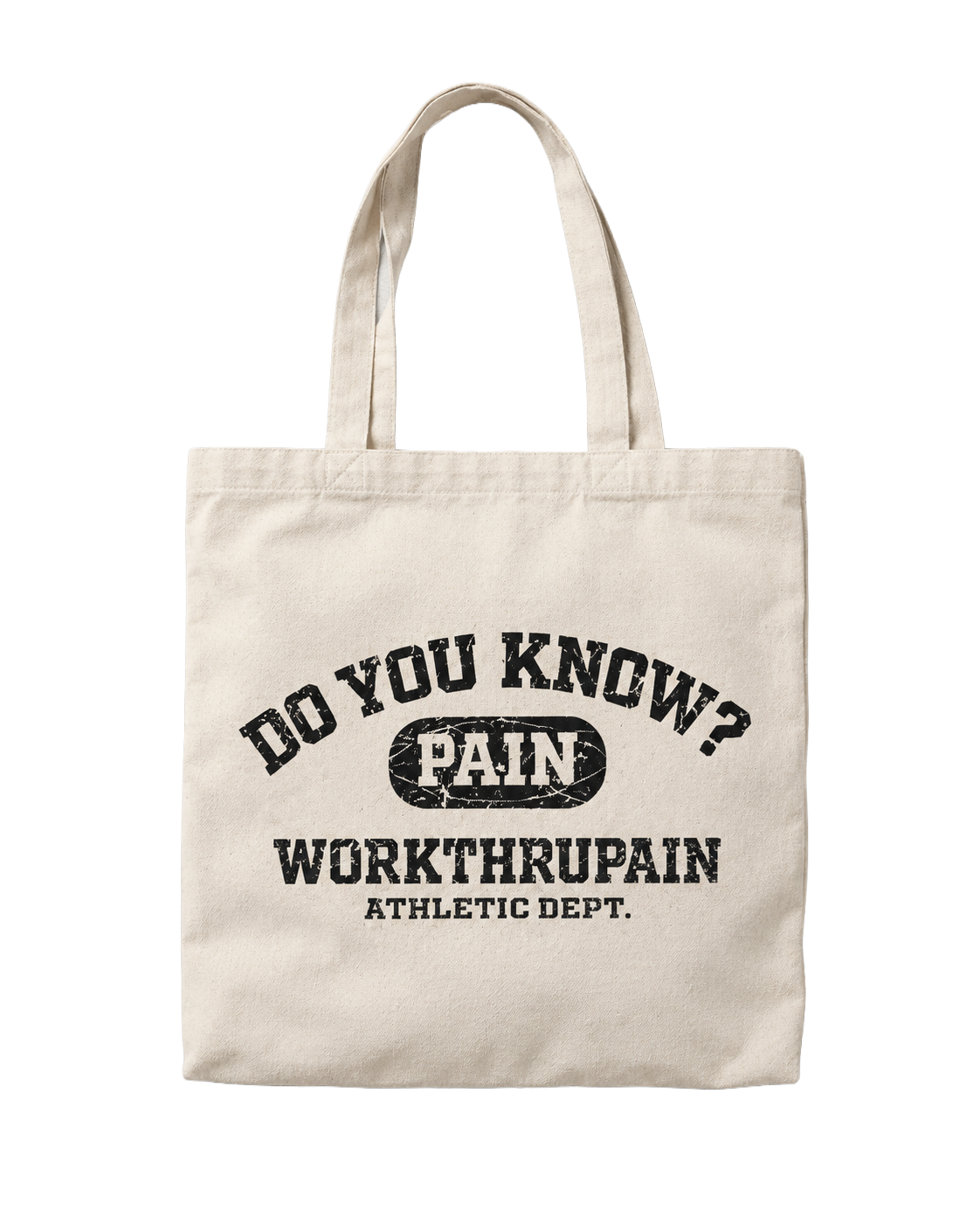 Do You Know Pain TOTE BAG