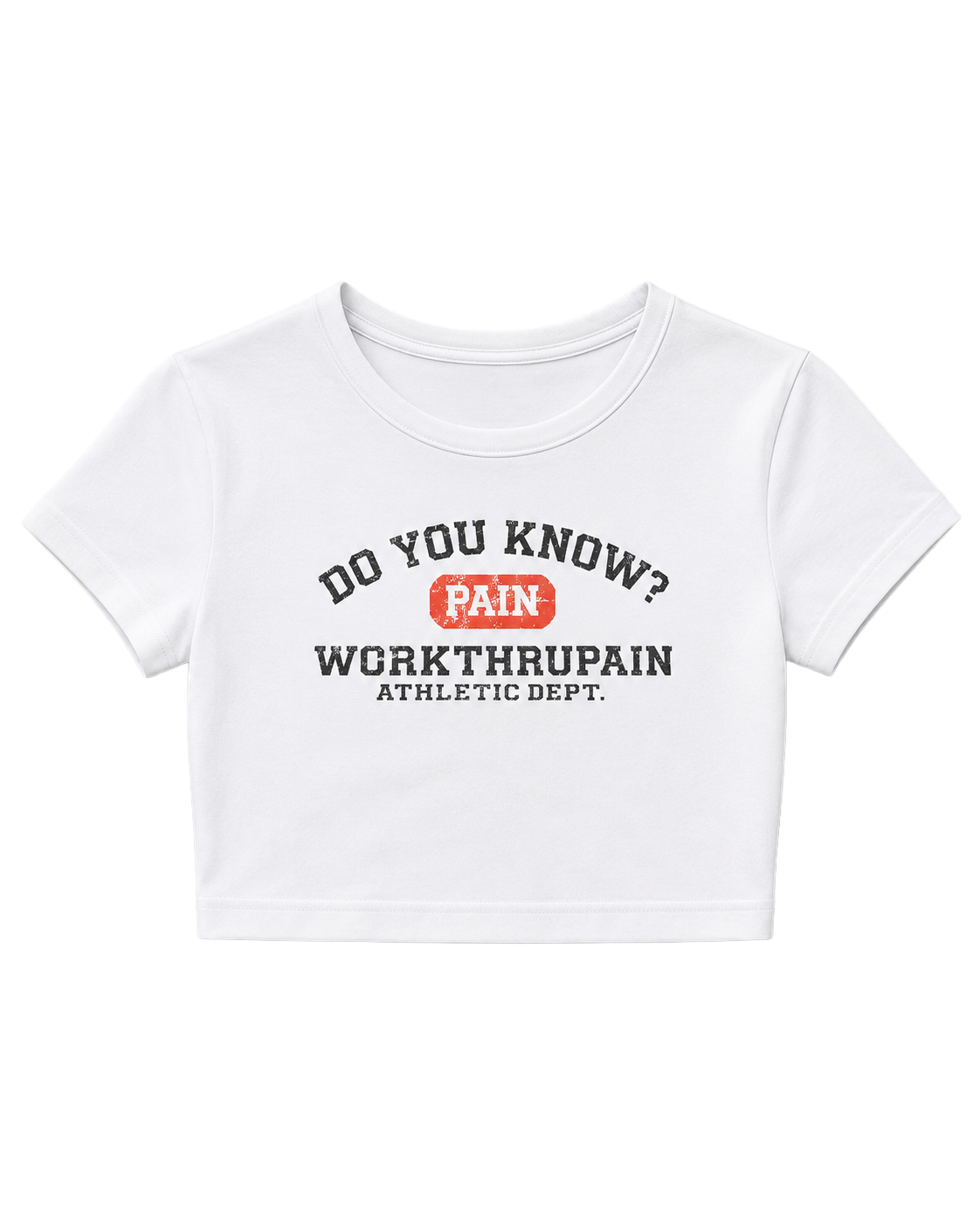 Do You Know Pain Crop Top